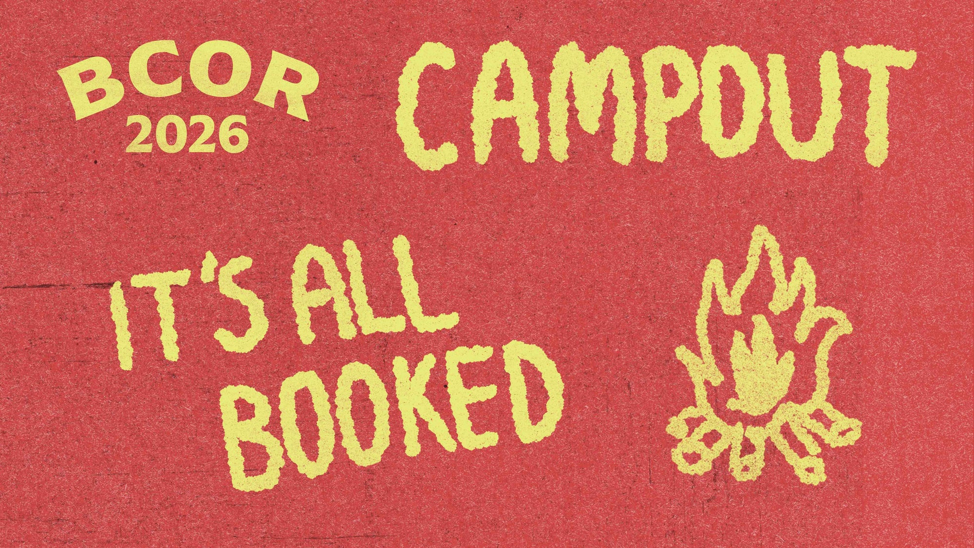 BCOR 2026 Campout! It's All Booked :)